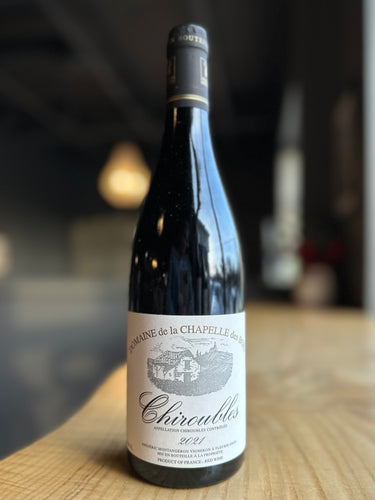 Domaine de la Chapelle des Bois Chiroubles, 2021