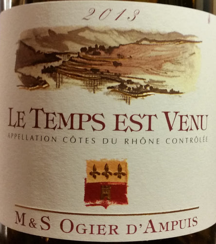 M&S Ogiers d’Ampuis “Le Temps est Venu”